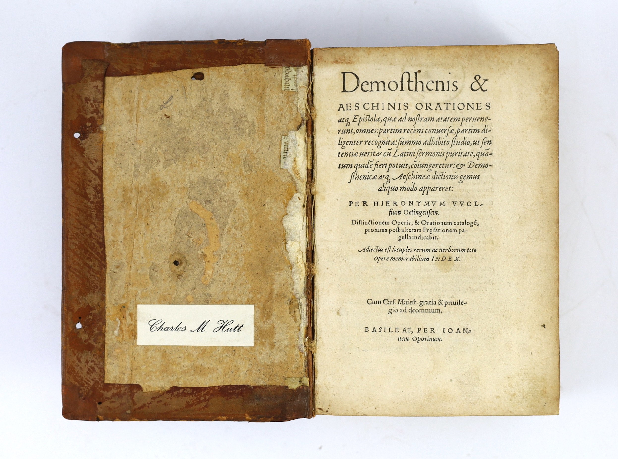 Demosthenes - Demosthenis and Aeschinis Orationes atq Epistolae....(translated by Hieronymus Wolf). vols. I and II (ex4), bound together, historiated and decorated initial letters; (48), 347pp., cols 348-513, 514-523pp.